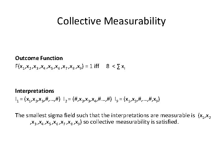Collective Measurability Outcome Function F(x 1, x 2 , x 3 , x 4