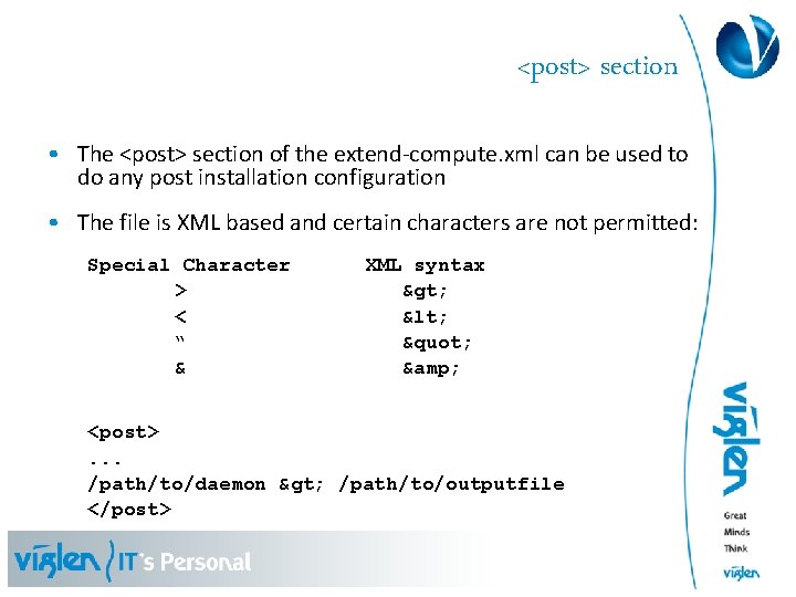 <post> section • The <post> section of the extend-compute. xml can be used to