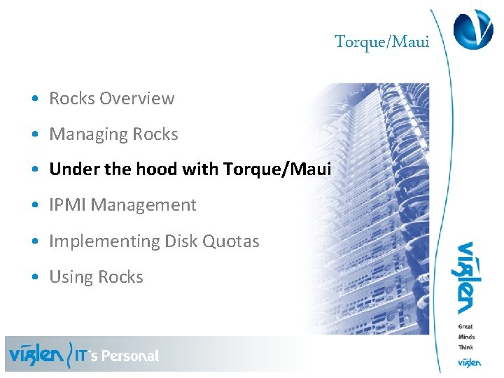 Torque/Maui • Rocks Overview • Managing Rocks • Under the hood with Torque/Maui •