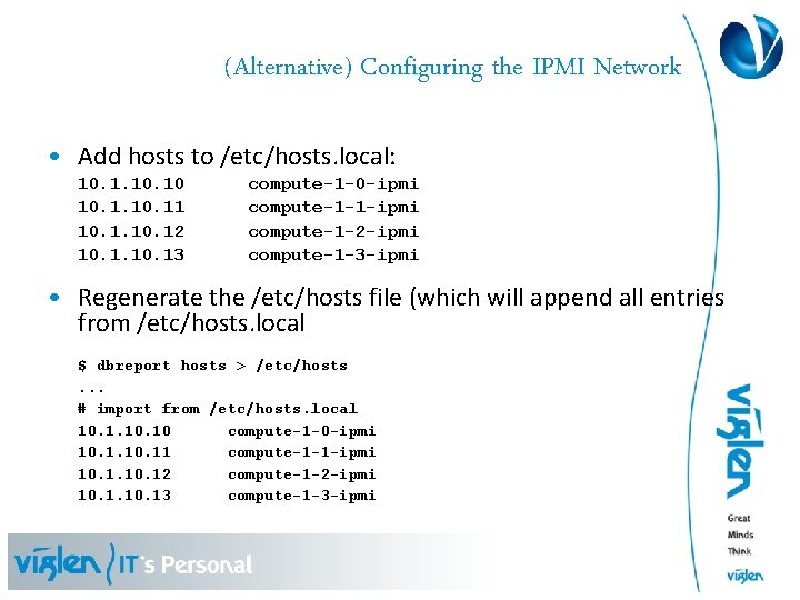 (Alternative) Configuring the IPMI Network • Add hosts to /etc/hosts. local: 10. 1. 10