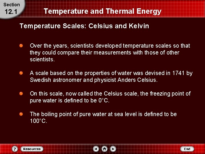 Section 12. 1 Temperature and Thermal Energy Temperature Scales: Celsius and Kelvin Over the Section 12. 1 Temperature and Thermal Energy Temperature Scales: Celsius and Kelvin Over the