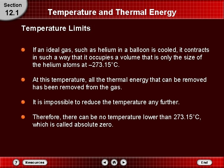 Section 12. 1 Temperature and Thermal Energy Temperature Limits If an ideal gas, such Section 12. 1 Temperature and Thermal Energy Temperature Limits If an ideal gas, such