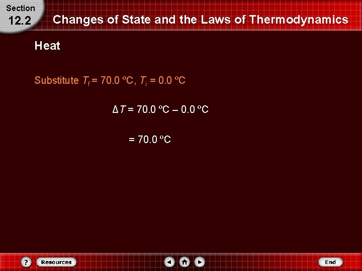 Section 12. 2 Changes of State and the Laws of Thermodynamics Heat Substitute Tf Section 12. 2 Changes of State and the Laws of Thermodynamics Heat Substitute Tf
