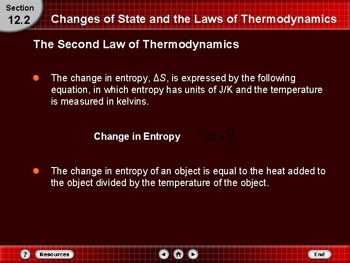 Section 12. 2 Changes of State and the Laws of Thermodynamics The Second Law Section 12. 2 Changes of State and the Laws of Thermodynamics The Second Law