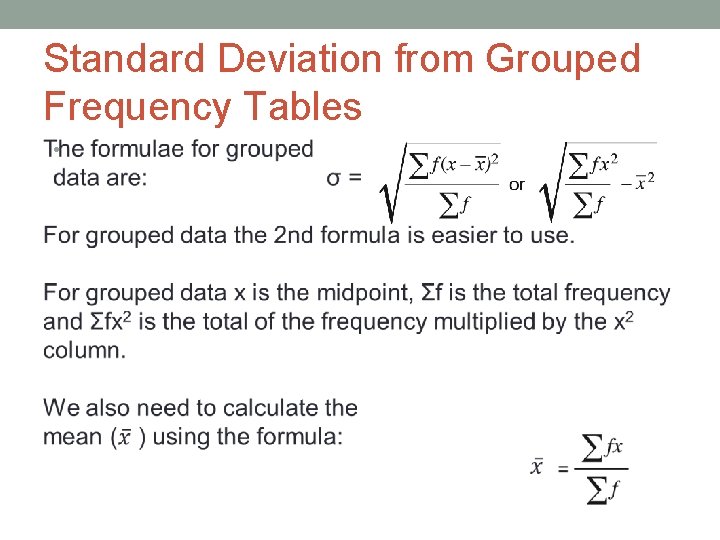 Standard Deviation from Grouped Frequency Tables • 