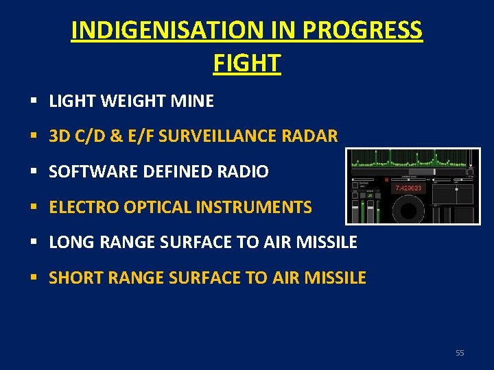 INDIGENISATION IN PROGRESS FIGHT § LIGHT WEIGHT MINE § 3 D C/D & E/F