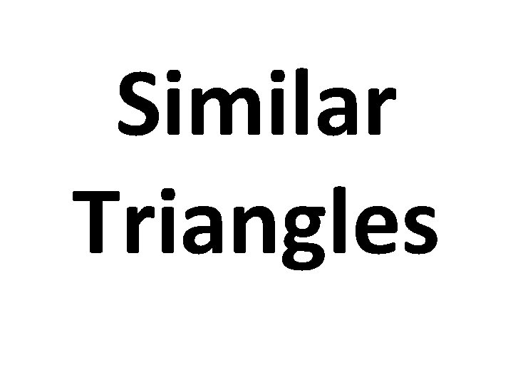 Similar Triangles 