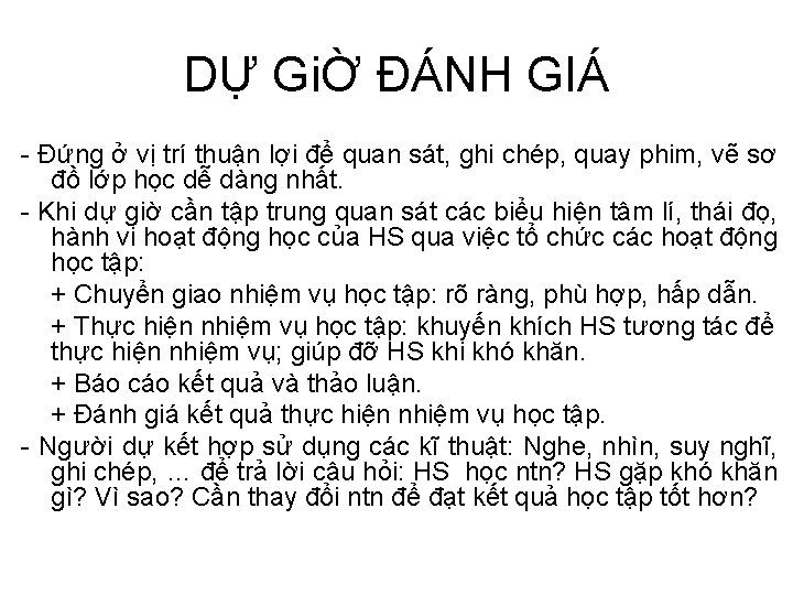 DỰ GiỜ ĐÁNH GIÁ - Đứng ở vị trí thuận lợi để quan sát,