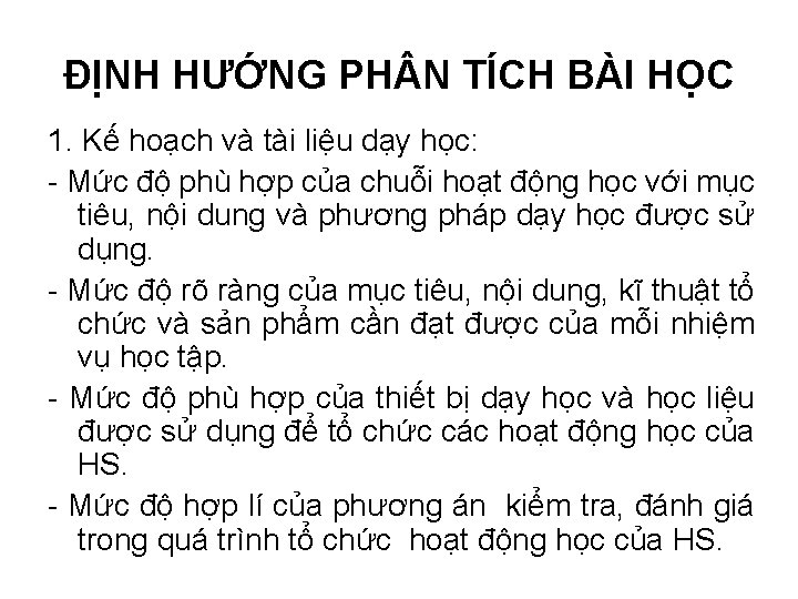 ĐỊNH HƯỚNG PH N TÍCH BÀI HỌC 1. Kế hoạch và tài liệu dạy