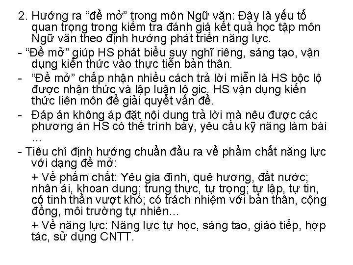 2. Hướng ra “đề mở” trong môn Ngữ văn: Đây là yếu tố quan