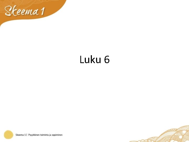 Luku 6 