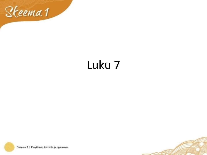 Luku 7 