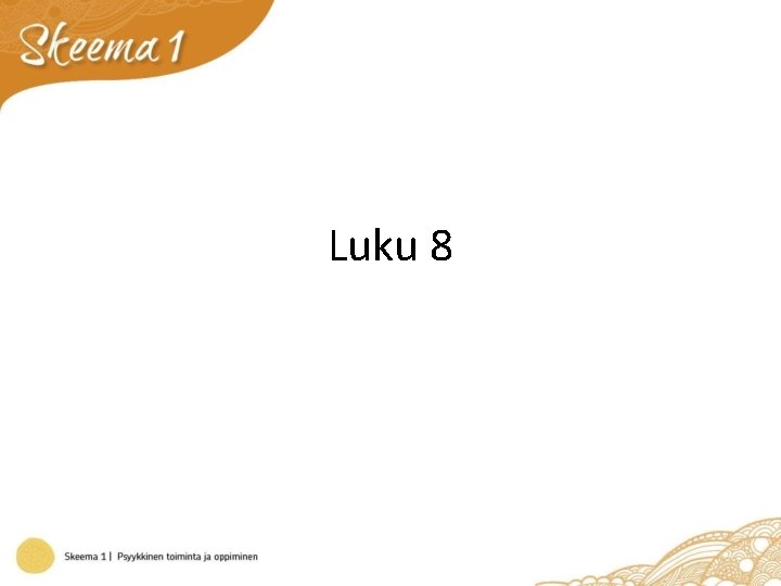 Luku 8 