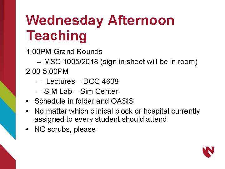 Wednesday Afternoon Teaching 1: 00 PM Grand Rounds – MSC 1005/2018 (sign in sheet