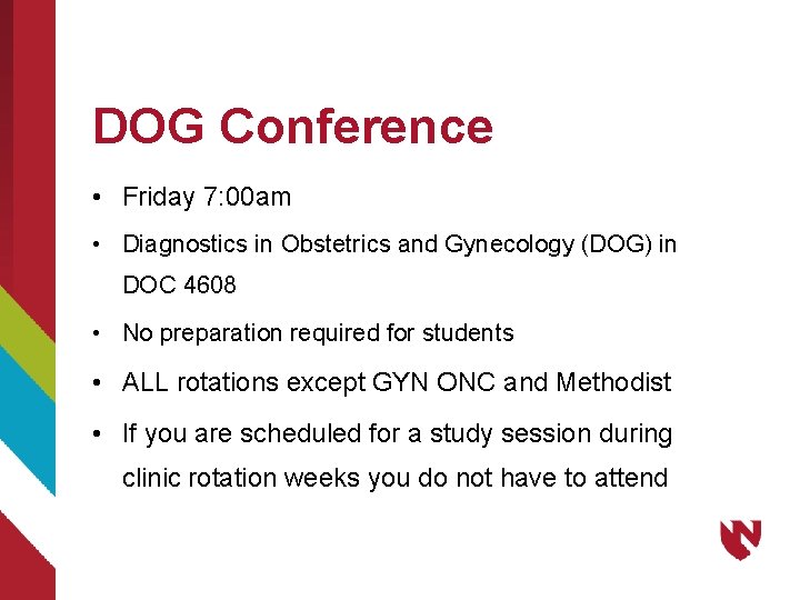 DOG Conference • Friday 7: 00 am • Diagnostics in Obstetrics and Gynecology (DOG)