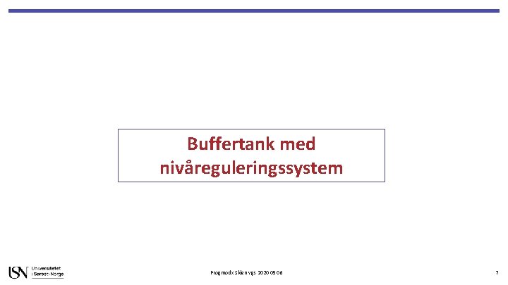 Buffertank med nivåreguleringssystem Progmodx Skien vgs 2020 05 06 7 