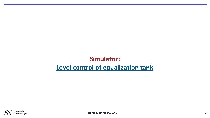 Simulator: Level control of equalization tank Progmodx Skien vgs 2020 05 06 8 