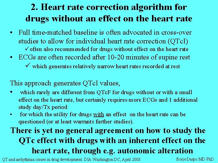 2. Heart rate correction algorithm for drugs without an effect on the heart rate