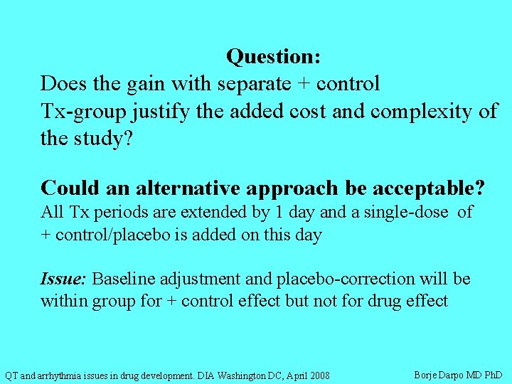 Question: Does the gain with separate + control Tx-group justify the added cost and