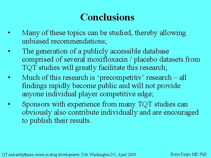 Conclusions • • Many of these topics can be studied, thereby allowing unbiased recommendations;