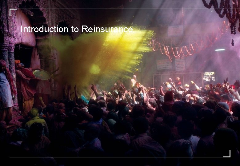 Introduction to Reinsurance 2 