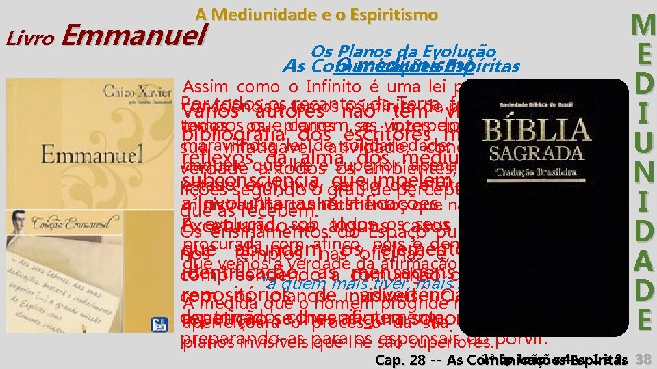 A Mediunidade e o Espiritismo M Livro Emmanuel Os Planos da Evolução E O