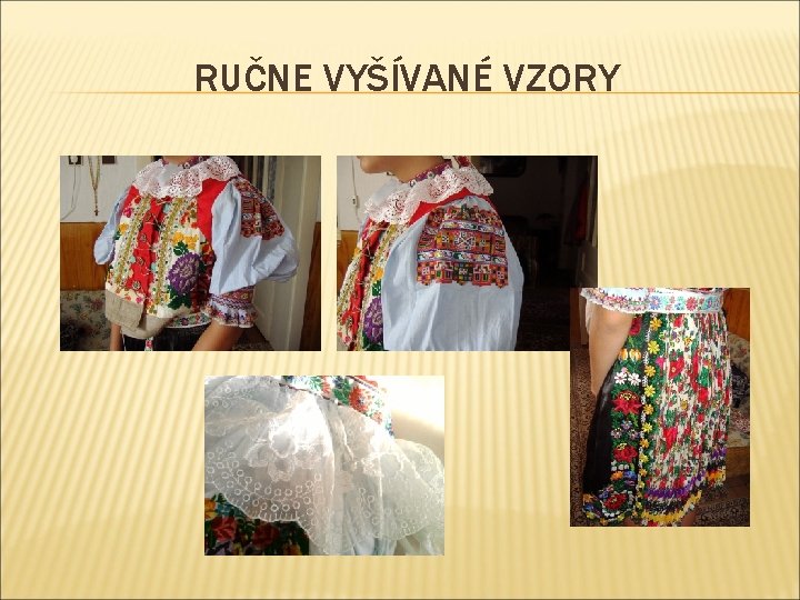 RUČNE VYŠÍVANÉ VZORY RUČNE VYŠÍVANÉ VZORY