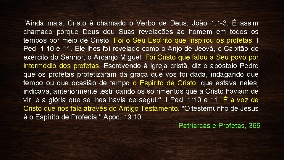 "Ainda mais: Cristo é chamado o Verbo de Deus. João 1: 1 -3. É