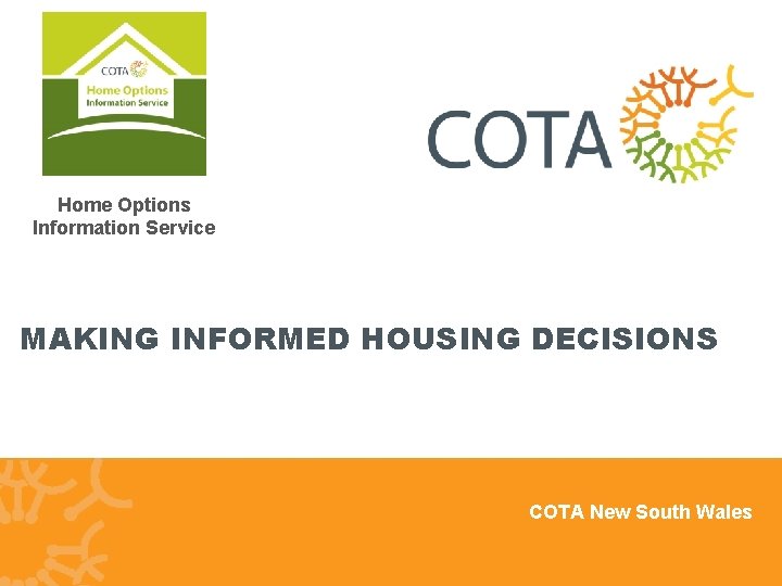 Home Options Information Service MAKING INFORMED HOUSING DECISIONS COTA New South Wales 
