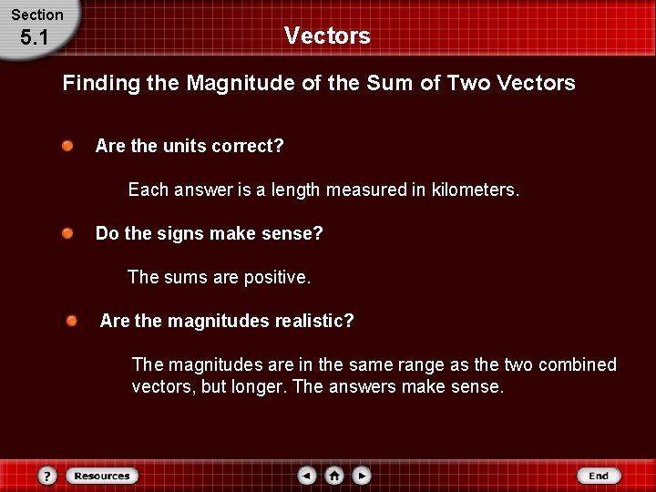 Section 5. 1 Vectors Finding the Magnitude of the Sum of Two Vectors Are