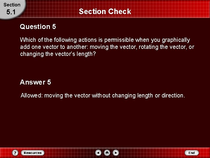 Section Check 5. 1 Question 5 Which of the following actions is permissible when