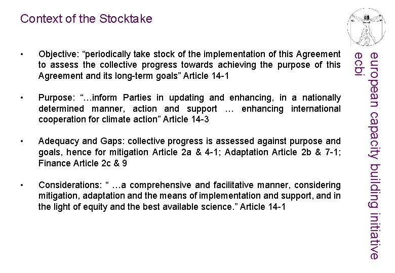 Context of the Stocktake Objective: “periodically take stock of the implementation of this Agreement