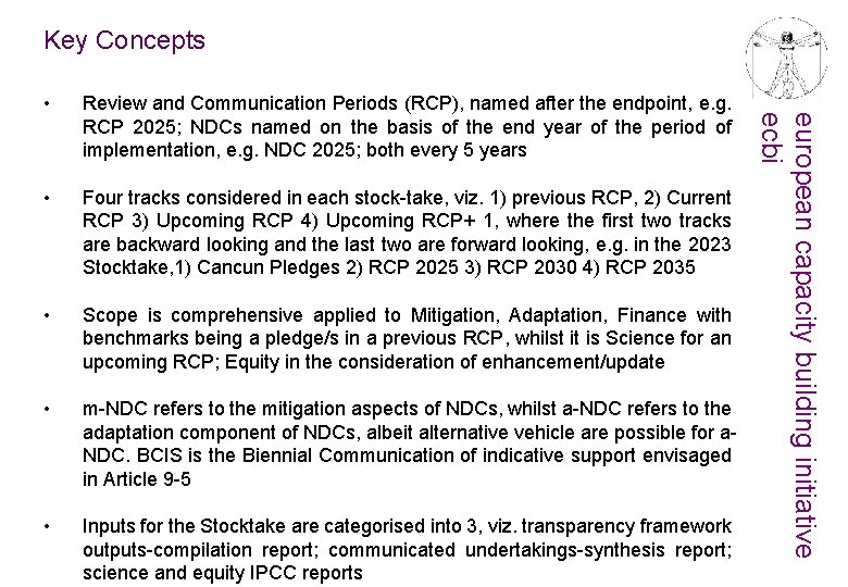 Key Concepts Review and Communication Periods (RCP), named after the endpoint, e. g. RCP