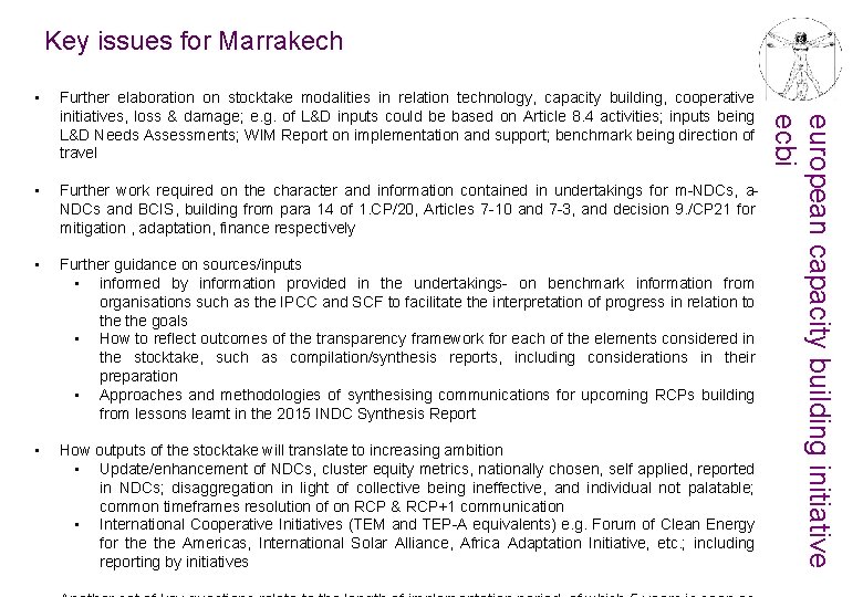 Key issues for Marrakech Further elaboration on stocktake modalities in relation technology, capacity building,