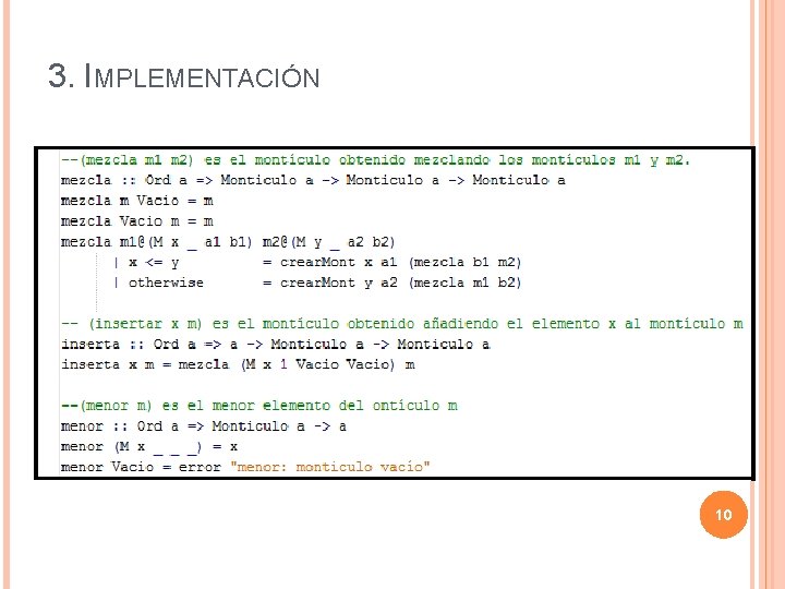 3. IMPLEMENTACIÓN 10 