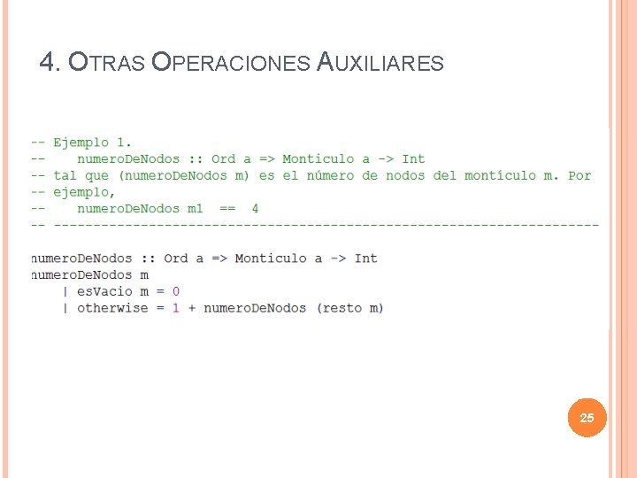 4. OTRAS OPERACIONES AUXILIARES 25 