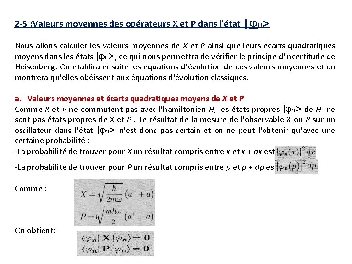 2 -5 : Valeurs moyennes des opérateurs X et P dans l'état |φn> Nous