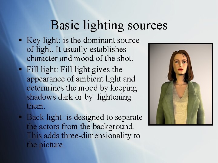 Basic Source Light The Art of Light Introduction to Lighting Natural