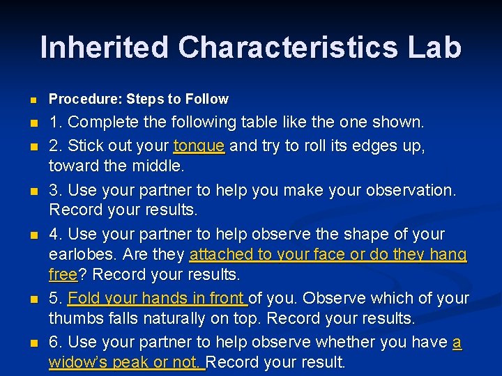 Inherited Characteristics Lab n Procedure: Steps to Follow n 1. Complete the following table