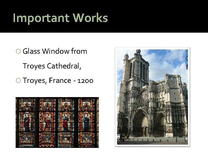 Important Works Glass Window from Troyes Cathedral, Troyes, France - 1200 