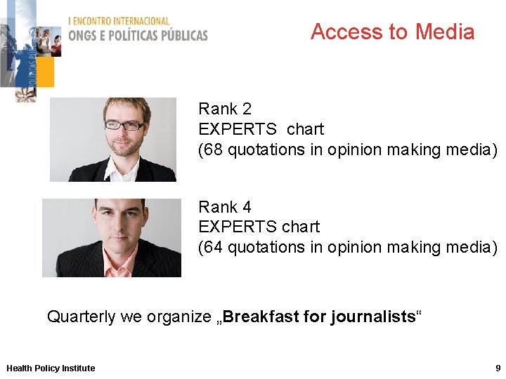 Access to Media Rank 2 EXPERTS chart (68 quotations in opinion making media) Rank