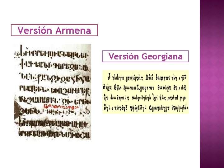Versión Armena Versión Georgiana 