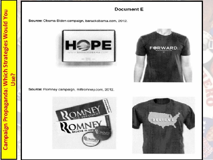 Campaign Propaganda: Which Strategies Would You Use? 