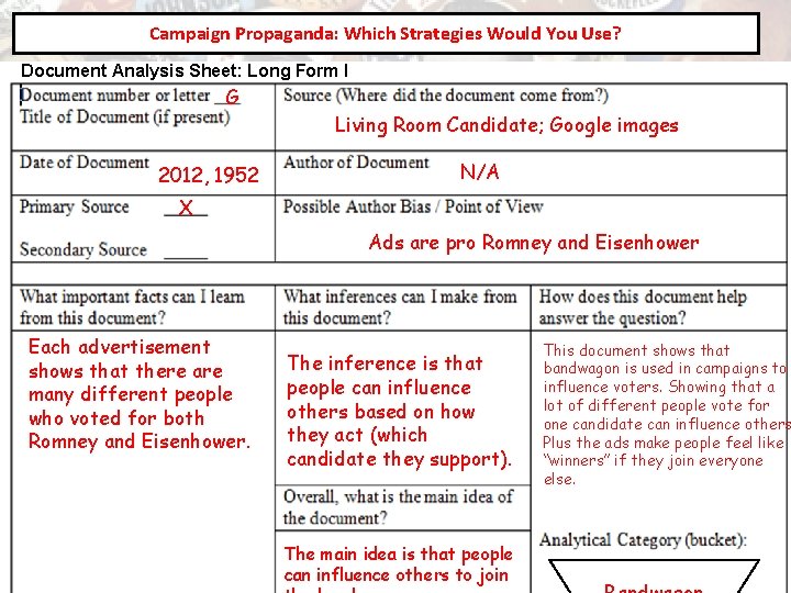 Campaign Propaganda: Which Strategies Would You Use? Document Analysis Sheet: Long Form I G