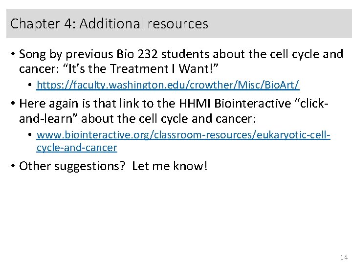 Chapter 4: Additional resources • Song by previous Bio 232 students about the cell