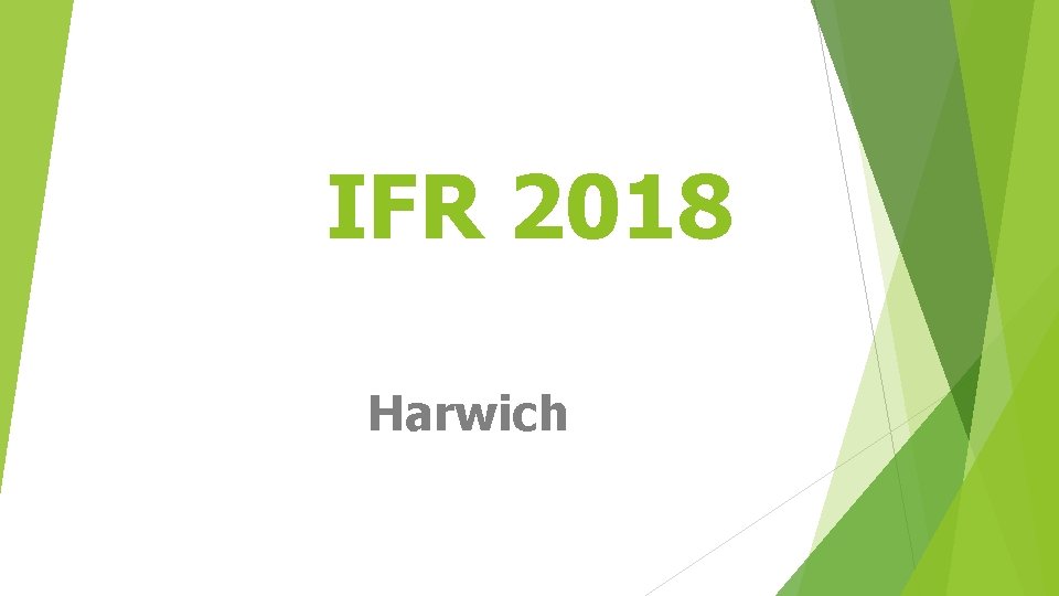IFR 2018 Harwich 