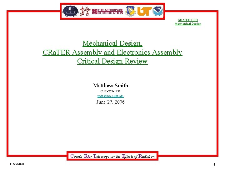 CRa. TER CDR Mechanical Design, CRa. TER Assembly and Electronics Assembly Critical Design Review