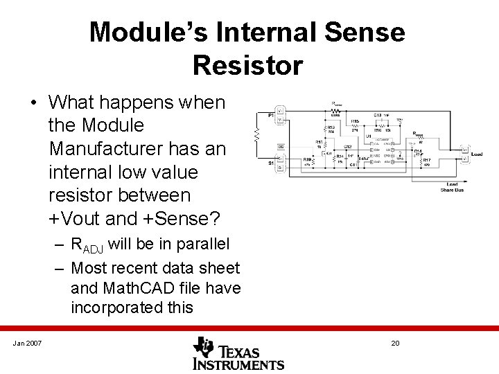 Module’s Internal Sense Resistor • What happens when the Module Manufacturer has an internal Module’s Internal Sense Resistor • What happens when the Module Manufacturer has an internal