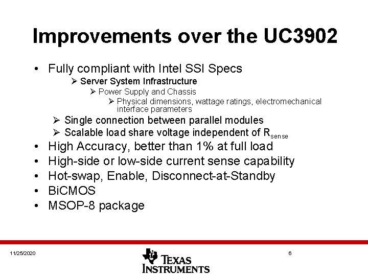 Improvements over the UC 3902 • Fully compliant with Intel SSI Specs Ø Server Improvements over the UC 3902 • Fully compliant with Intel SSI Specs Ø Server