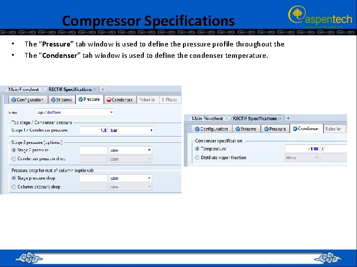 Compressor Specifications • • The “Pressure” tab window is used to define the pressure